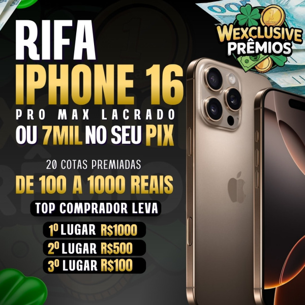 IPHONE 16 PRO MAX OU 7 MIL REAIS NO PIX